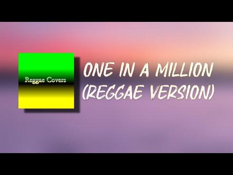 MONAIR B - ONE IN A MILLION - ( LIRIK VIDEO ) REGGAE COVER