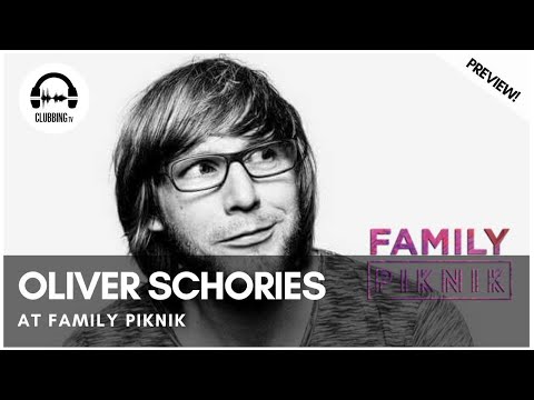 Clubbing Experience with Oliver Schories @ Family Piknik 2017