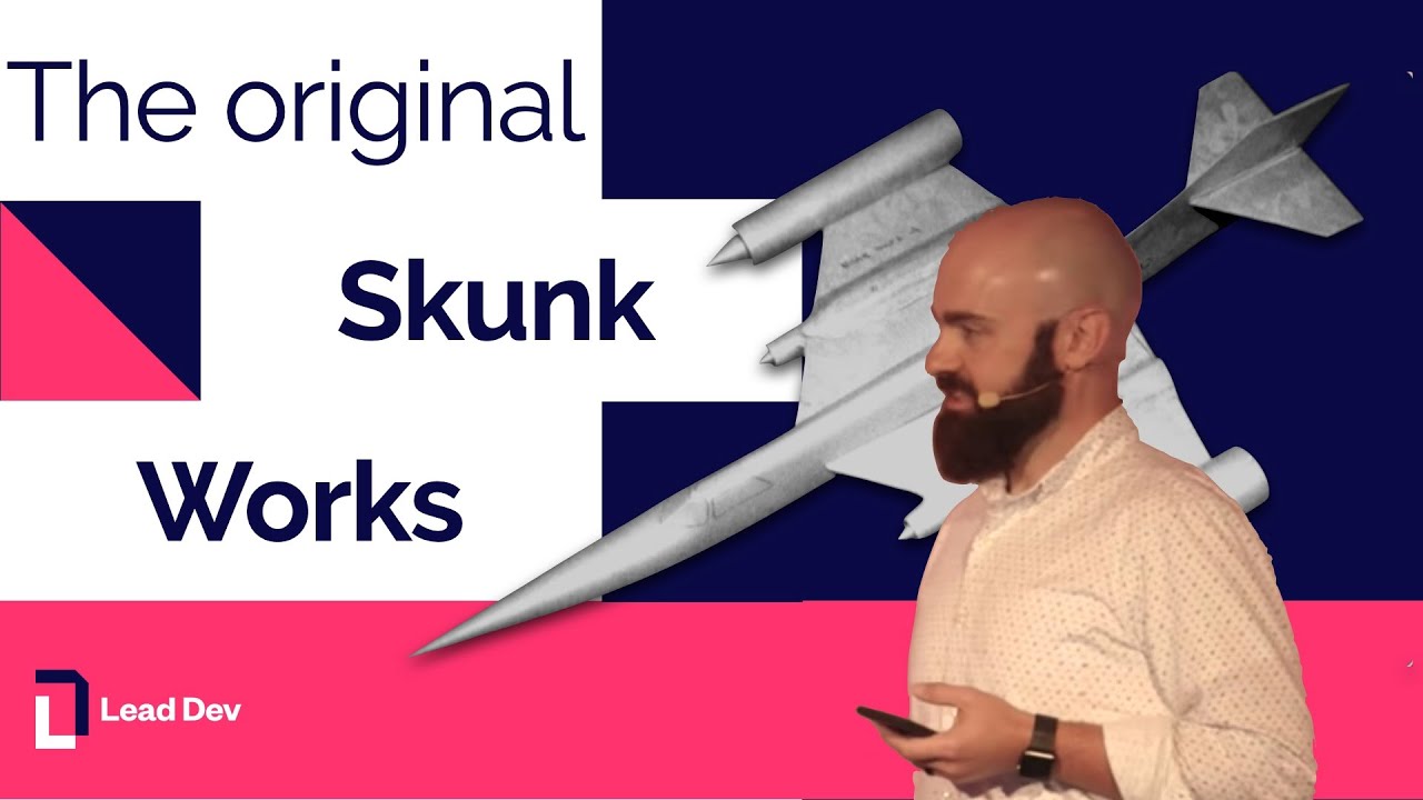The Original Skunk Works