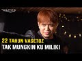 Vagetoz - Tak Mungkin Ku Miliki (Live 22 Tahun Vagetoz)