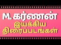 Director M Karnan Movies List Filmography Of M Karnan Director M Karnan Films M Karnan