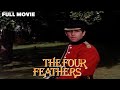 The Four Feathers | FULL MOVIE | Beau Bridges, Jane Seymour | War Adventure Drama
