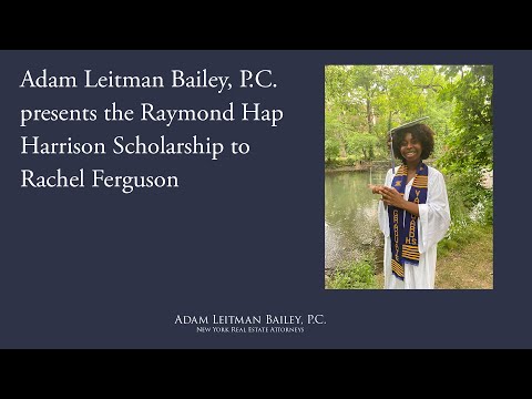 Adam Leitman Bailey, P.C. presents the Raymond Hap Harrison Scholarship to Rachel Ferguson testimonial video thumbnail