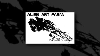 Alien Ant Farm - Love Songs [EP - 1998]