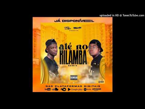 DJ Taba Mix & DJ Cuca Mix - Até No Kilamba (Remix)