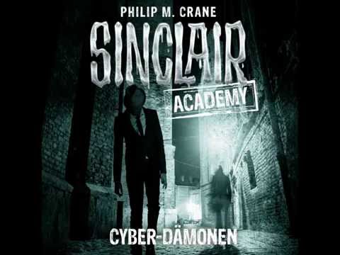 Philip M. Crane, Sinclair Academy - Folge 06: Cyber-Dämonen
