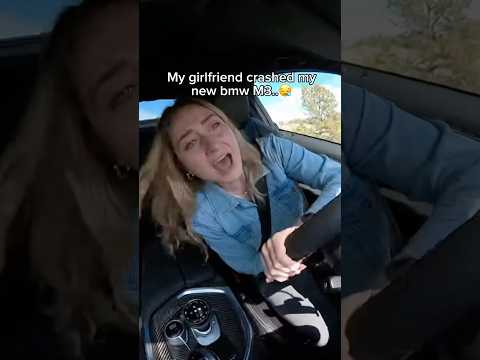 My gf CRASHED my new BMW M3..😭 #bmw #girldriver
