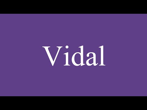How To Pronounce ''Vidal'' Correctly in Spanish
