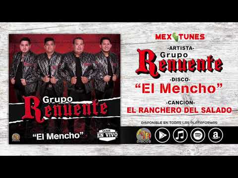 Grupo Renuente - El Ranchero Del Salado