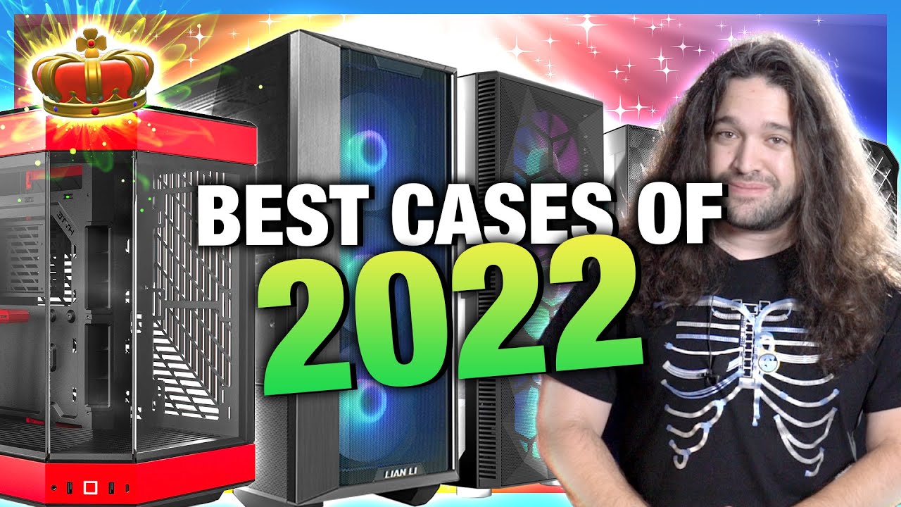 Gamers Nexus - Best PC Cases of 2022: $60 to $300 Airflow, Silence, & Budget Cases