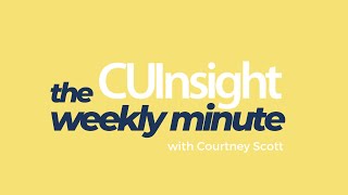 CUInsight Weekly Minute with Courtney Scott- October 1, 2021