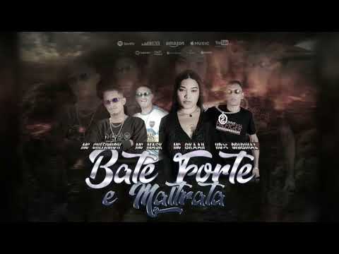 BATE FORTE E MALTRATA - MC MASK TA PESADO , CHEFINHOW , HOX ORIGINAL , FEAT. MC GKAAH  2022 REMIX