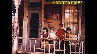My Dad Is Dead - A Divided House