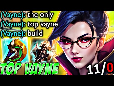 THE ONLY RIGHT WAY TO PLAY VAYNE TOP