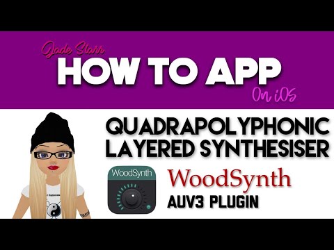 QuadraPolyphonic Layered Synthesiser WoodSynth on iOS - GIVEAWAY - How To App on iOS! - EP 194 S4