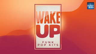 Video thumbnail for Wake Up: Funk Pop Kits | Demo Track by Big Fish Audio