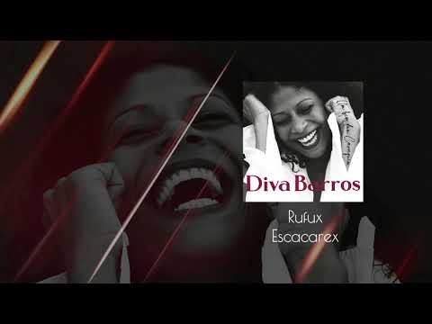 08  Diva Barros  Rufux Escacarex