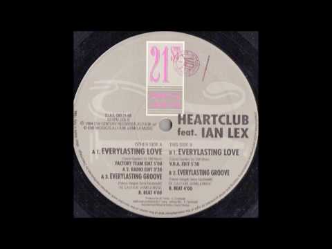 Heartclub Feat. Ian Lex - Everlasting Love (1994)