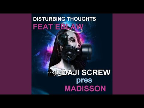 Distrurbing Thoughts (Radio Edit)