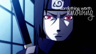 HBD Mightu! || Something Worth Knowing {Itachi&Sasuke}