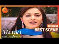 Maayka Saath Zindagi Bhar Ka Hindi TV Serial Best Scene 243 Neha Bamb Vineet Raina Zee TV