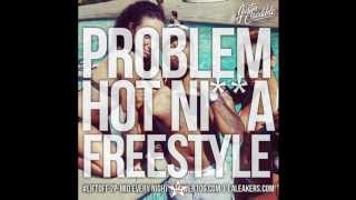Problem - Hot Nigga (Remix)