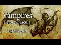 Vampires, Before Dracula - Mythillogical
