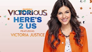 Victorious - Here's 2 Us (feat. Victoria Justice) (Official Audio)