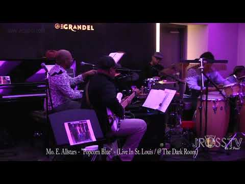 James Ross @ Mo E. Allstars - "Popcorn Blue" - www.Jross-tv.com (St. Louis) live at the Dark Room...