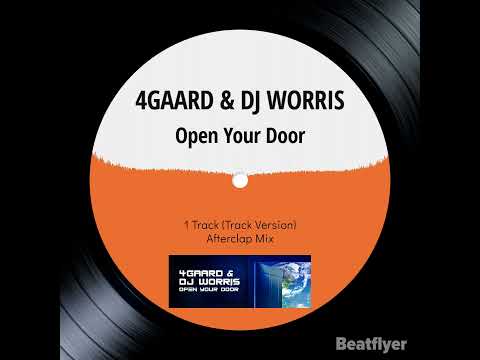 4GAARD & DJ WORRIS - Open Your Door (Afterclap Mix) TEASER