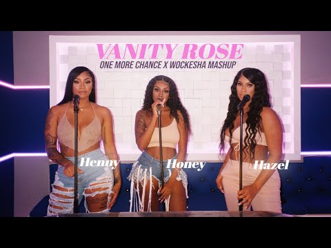Vanity Rose -Wockesha x One More Chance Mashup
