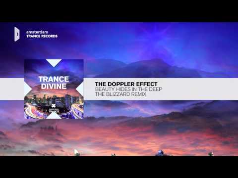 The Doppler Effect & Carol Lee - Beauty Hides In The Deep (The Blizzard Remix) FULL Trance divine