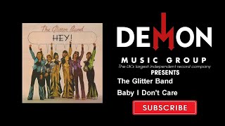 The Glitter Band - Baby I Don't Care