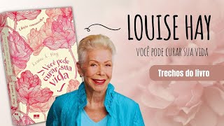 DEIXANDO IR  -  Trecho do livro -  Louise Hay