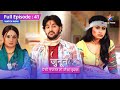 FULL EPISODE 41 Nafrat Ka Rishta Junoon Aisi Nafrat Toh Kaisa Ishq Starbharat