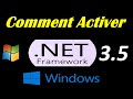 COMMENT ACTIVER NET FRAMEWORK 3.5 WINDOWS 10 ET 11