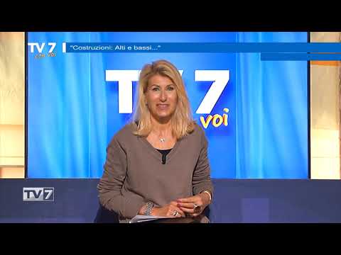 Tv7 con Voi del 9/11/2020 -  COSTRUZIONI: ALTI E BASSI (3 di 3)