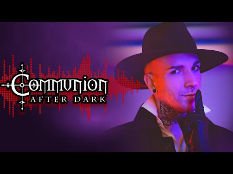 Communion After Dark feat. Aesthetic Perfection! New Dark Electro, Industrial, EBM, Synthpop