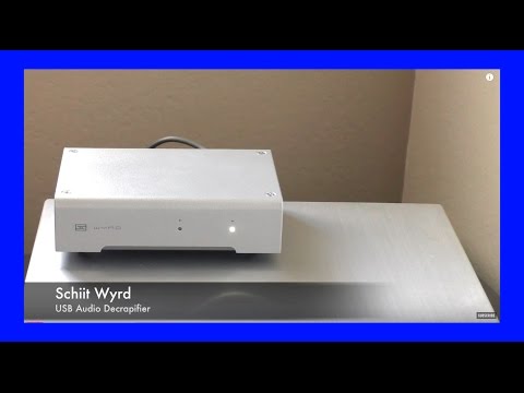 Schiit WYRD USB Audio Decrapifier Review!