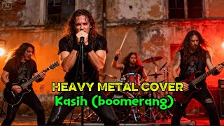 Download lagu Boomerang |KASIH| Heavy Metal Cover by ai mp3 Download lagu Boomerang |KASIH| Heavy Metal Cover by ai mp3
