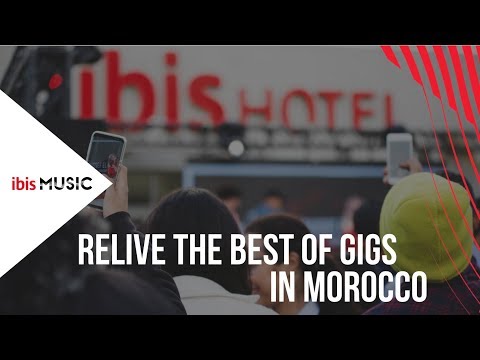 The best of the ibis MUSIC gigs in Morocco • ibis