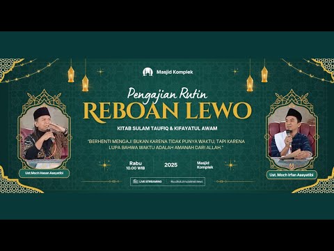🔴 Live Pengajian Rutin Reboan  Lewo | Kajian Kitab Sulam Taufiq | Kifayatul awam