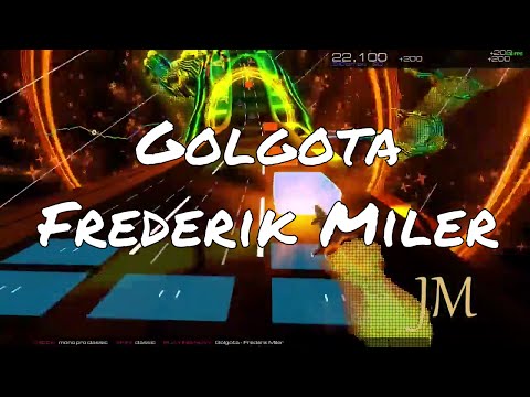Golgota - Frederik Miler (Audiosurf 2)