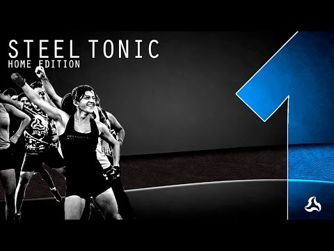 STEEL Home Edition - TONIC #1 (20 mins)