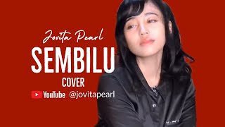 Download lagu SEMBILU - JOVITA PEARL cover song ( original Song By Ella ) mp3 Download lagu SEMBILU - JOVITA PEARL cover song ( original Song By Ella ) mp3