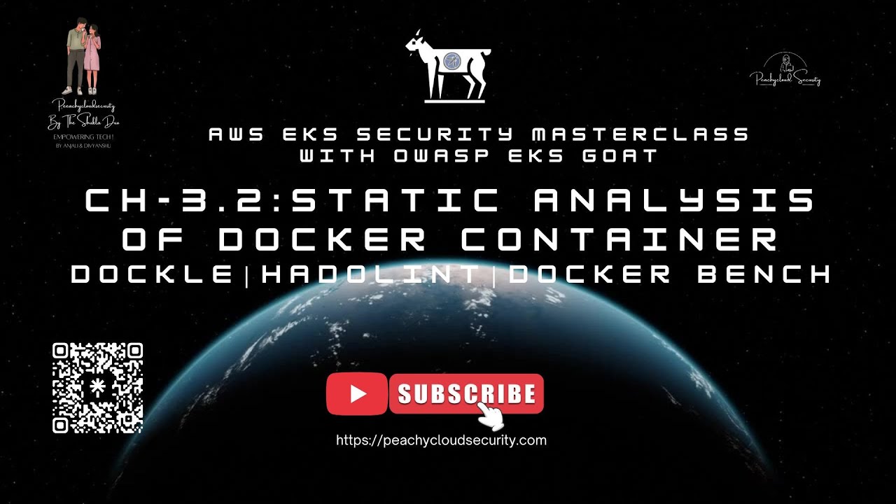 CH-3.2 – Static Analysis Of Docker | AWS EKS Security Masterclass with OWASP EKS Goat