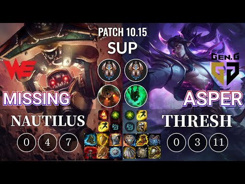 WE Missing Nautilus vs GEN Asper Thresh Sup - KR Patch 10.15