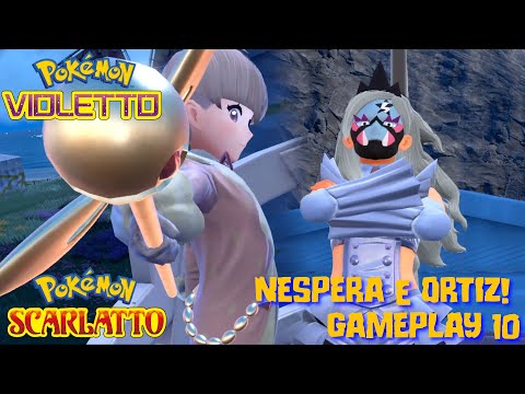 Pokemon Scarlatto e Violetto - Sfidiamo NESPERA e ORTIZ!  Gameplay 11