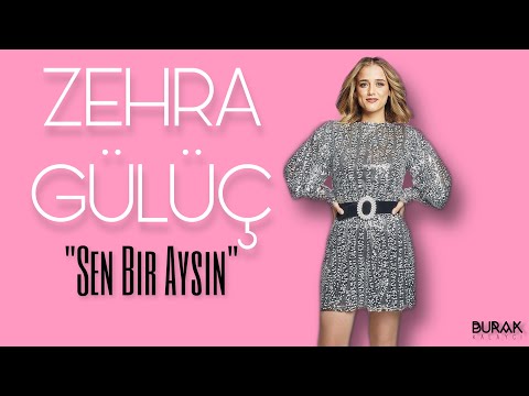Zehra Gülüç - SEN BiR AYSIN ”REMiX”| Prod. Burak Kalaycı