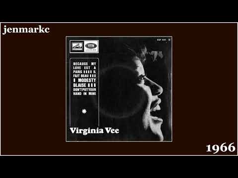 VIRGINIA VEE Il fait beau 1966 ( "I'm so lost" in French )